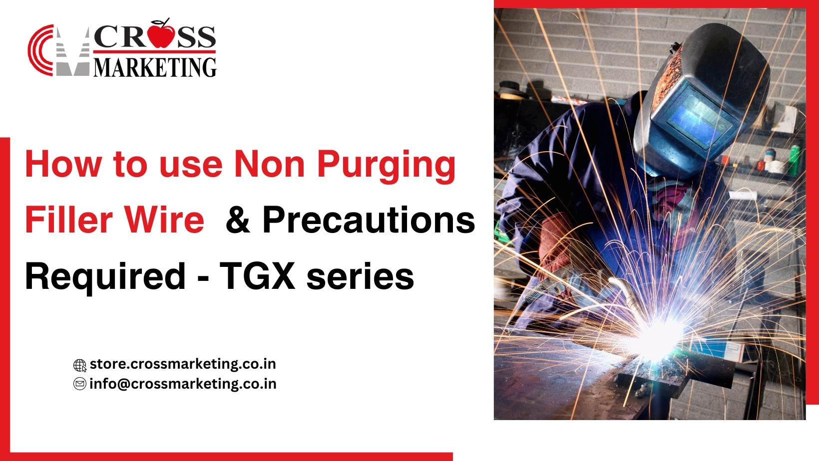 How to use Non Purging Filler Wire & Precautions Required - TGX series